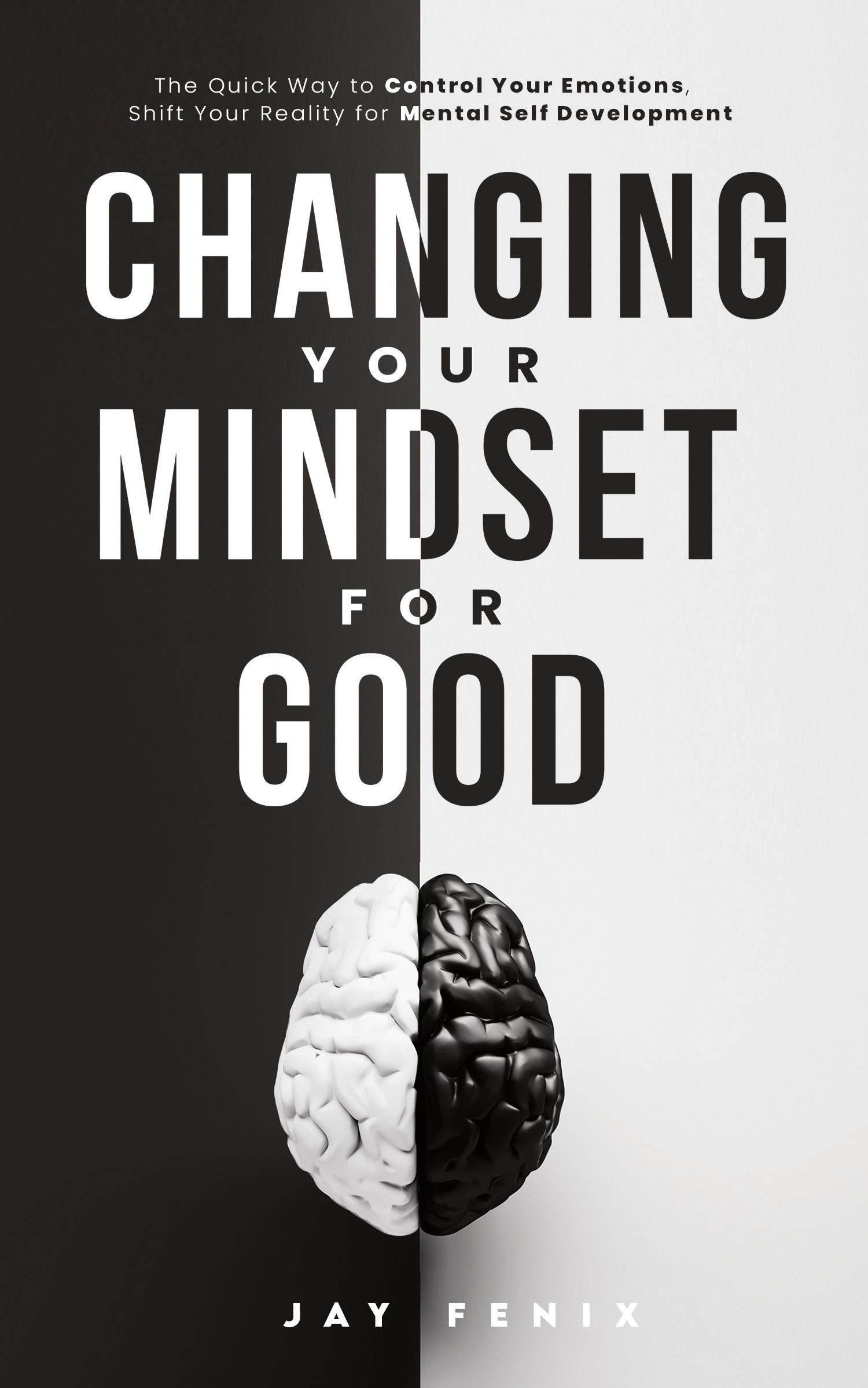 Cover: 9781399934213 | Changing Your Mindset for Good | Jay Fenix | Taschenbuch | Englisch