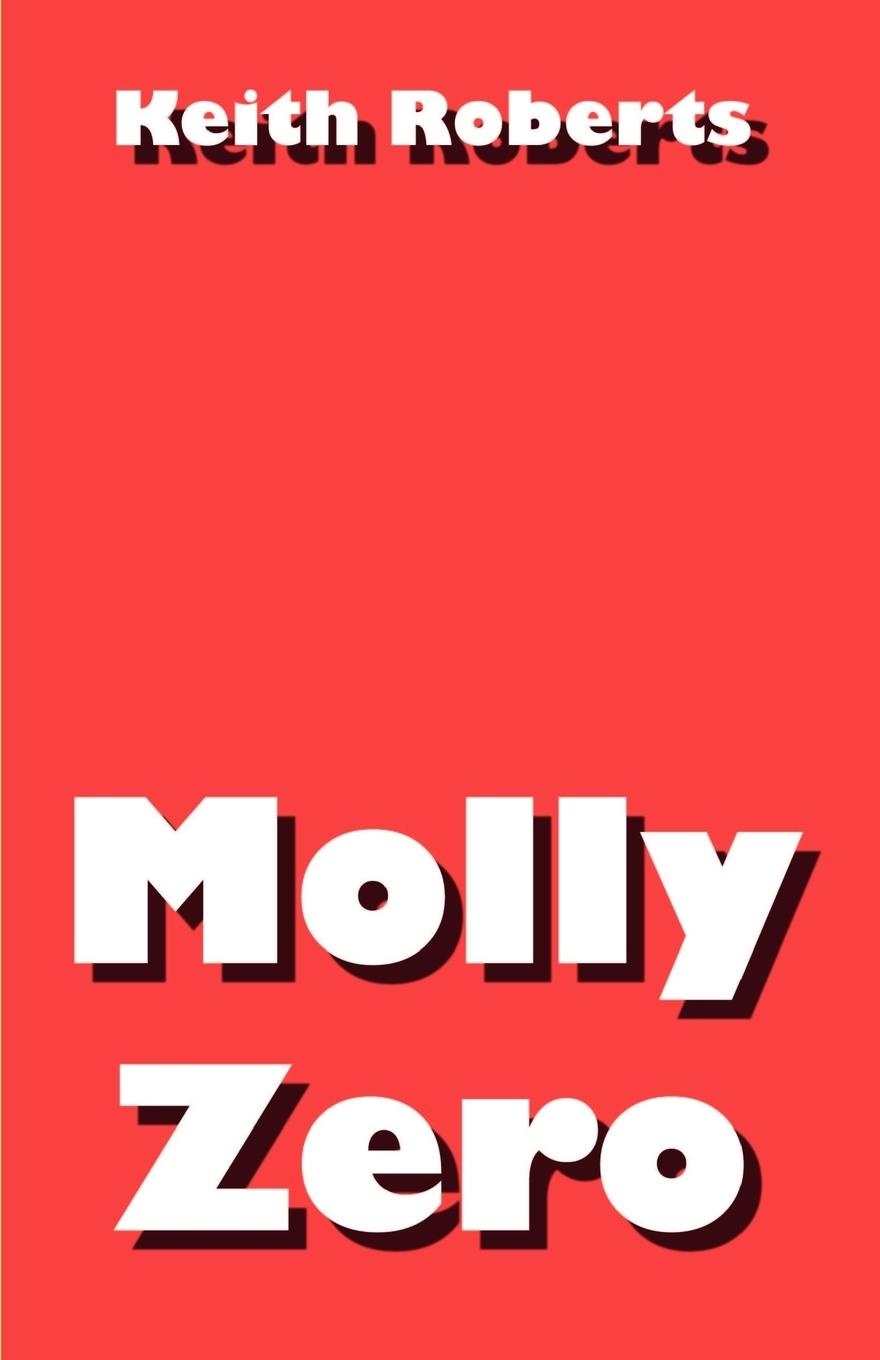 Cover: 9781880448625 | Molly Zero | Keith Roberts | Taschenbuch | Englisch | 1984