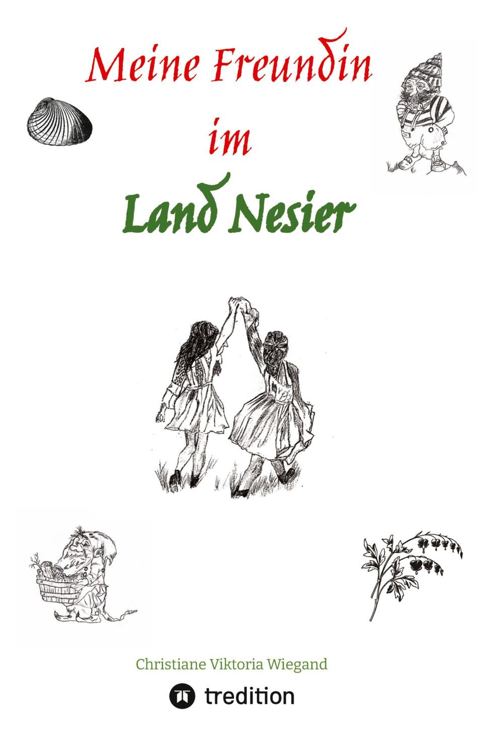 Cover: 9783384164827 | Meine Freundin im Land Nesier | Christiane Wiegand | Buch | Deutsch