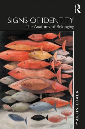 Cover: 9781138280946 | Signs of Identity | The Anatomy of Belonging | Martin Ehala | Buch