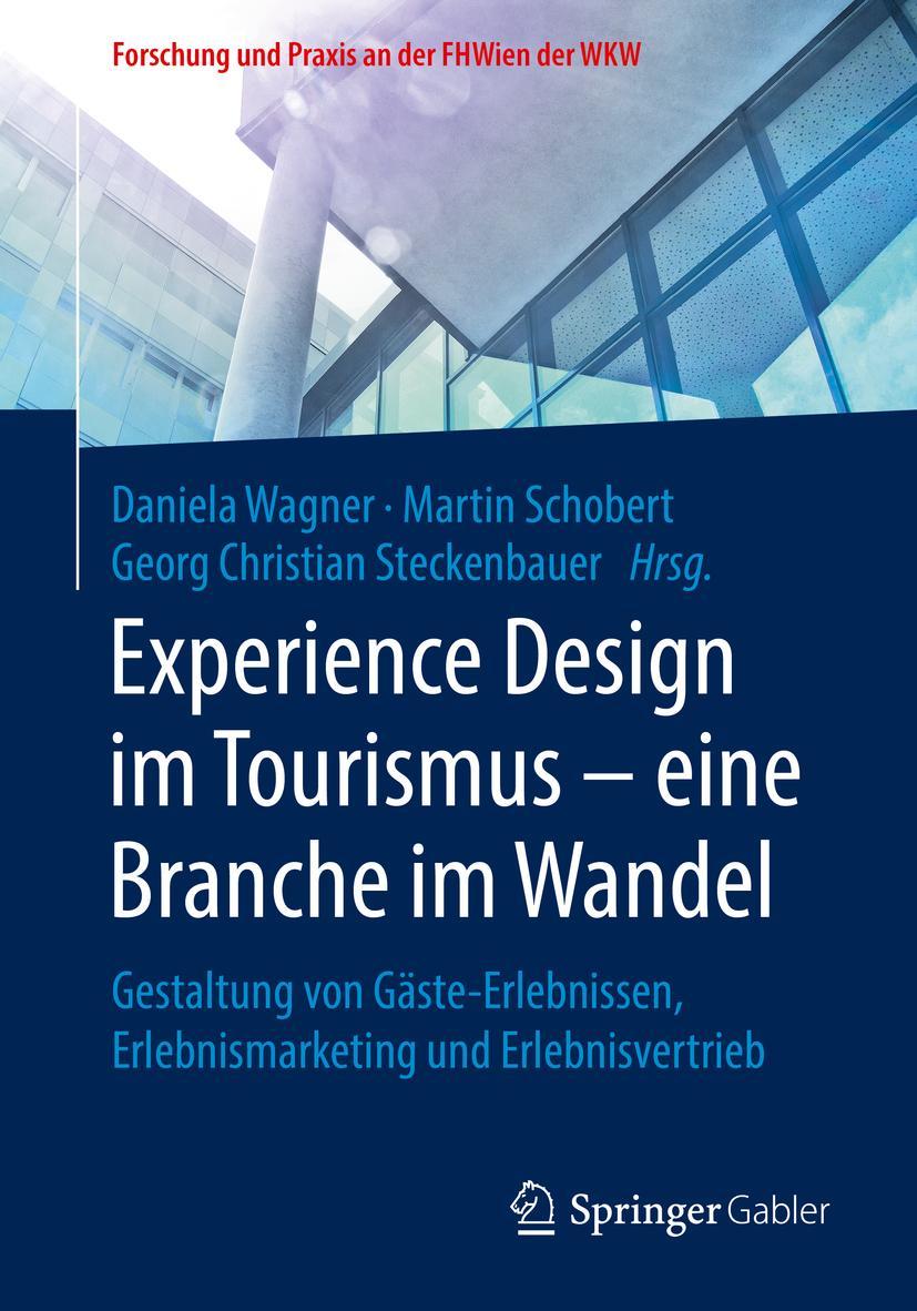 Cover: 9783658245122 | Experience Design im Tourismus ¿ eine Branche im Wandel | Taschenbuch