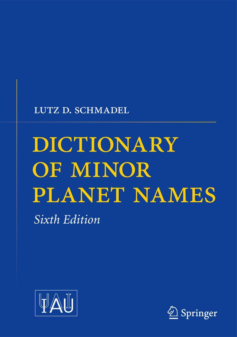 Cover: 9783642297175 | Dictionary of Minor Planet Names | Lutz D. Schmadel | Buch | 2 Bücher