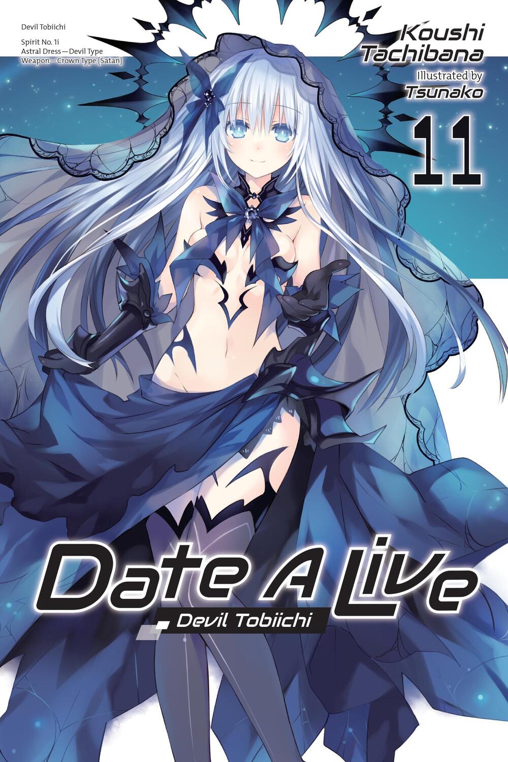 Cover: 9781975350345 | Date a Live, Vol. 11 (Light Novel) | Koushi Tachibana | Taschenbuch