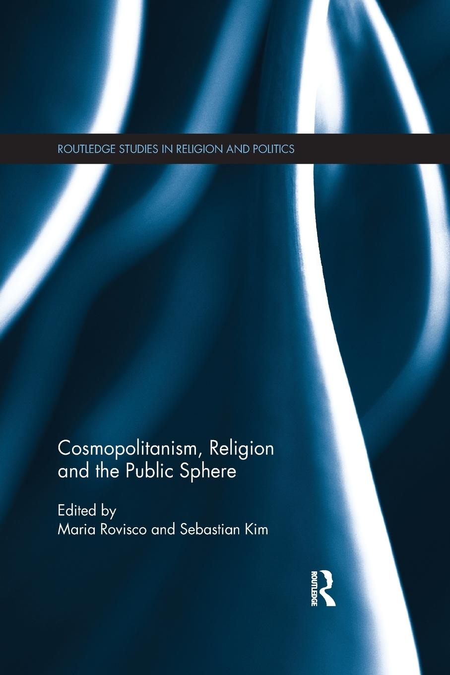 Cover: 9780367600969 | Cosmopolitanism, Religion and the Public Sphere | Rovisco (u. a.)