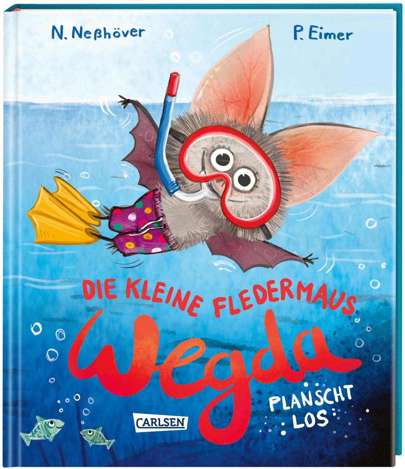 Cover: 9783551522139 | Die kleine Fledermaus Wegda: Wegda planscht los | Nanna Neßhöver