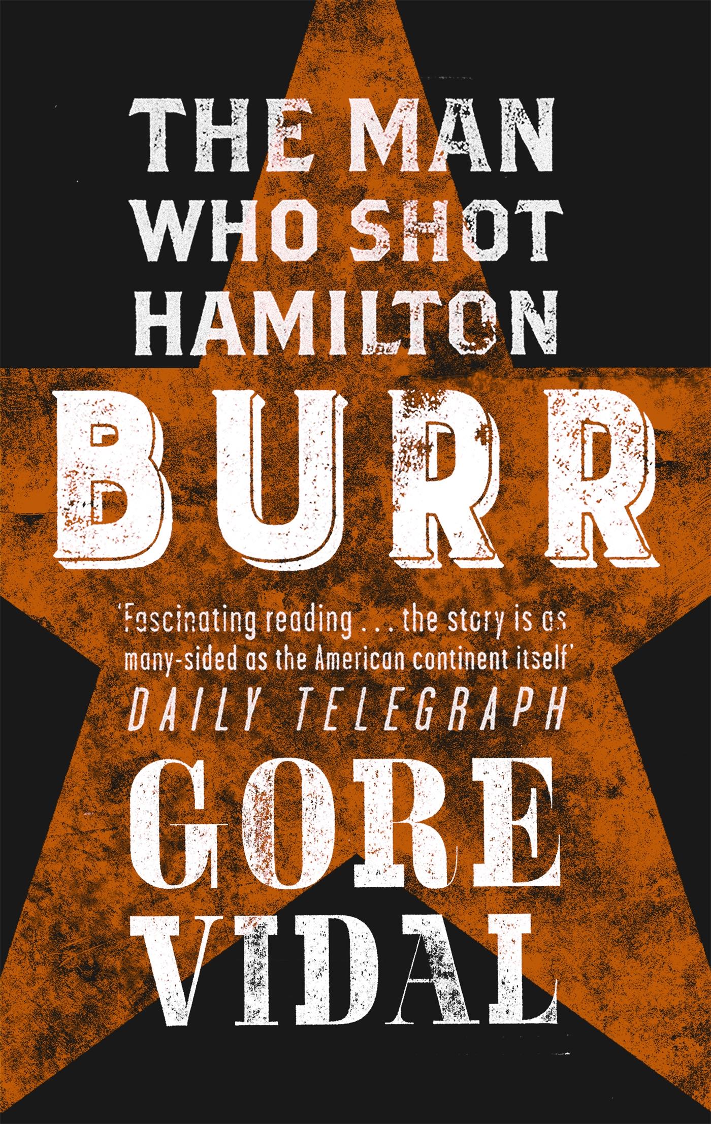 Cover: 9780349105314 | Burr | The Man Who Shot Hamilton | Gore Vidal | Taschenbuch | Englisch