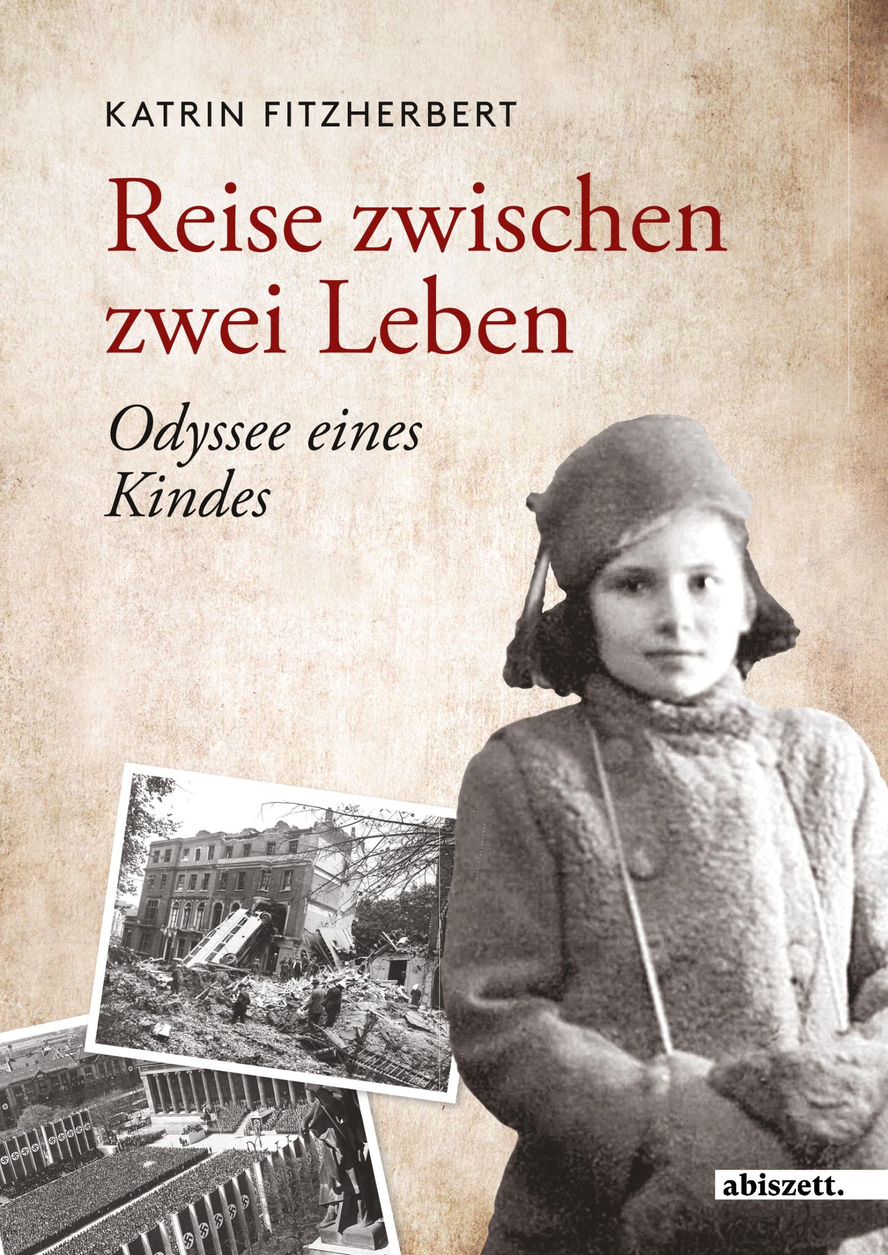 Cover: 9783907192023 | Reise zwischen zwei Leben | Odyssee eines Kindes | Katrin Fitzherbert