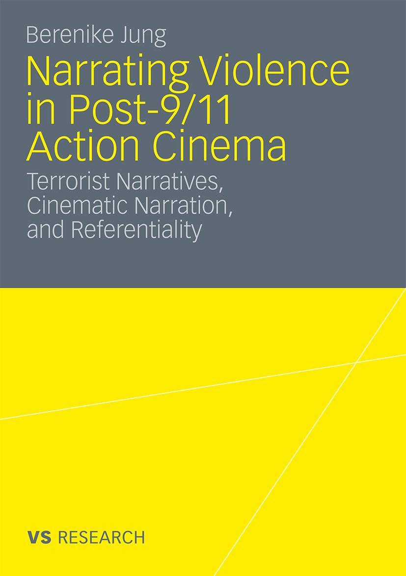 Cover: 9783531175102 | Narrating Violence in Post-9/11 Action Cinema | Berenike Jung | Buch