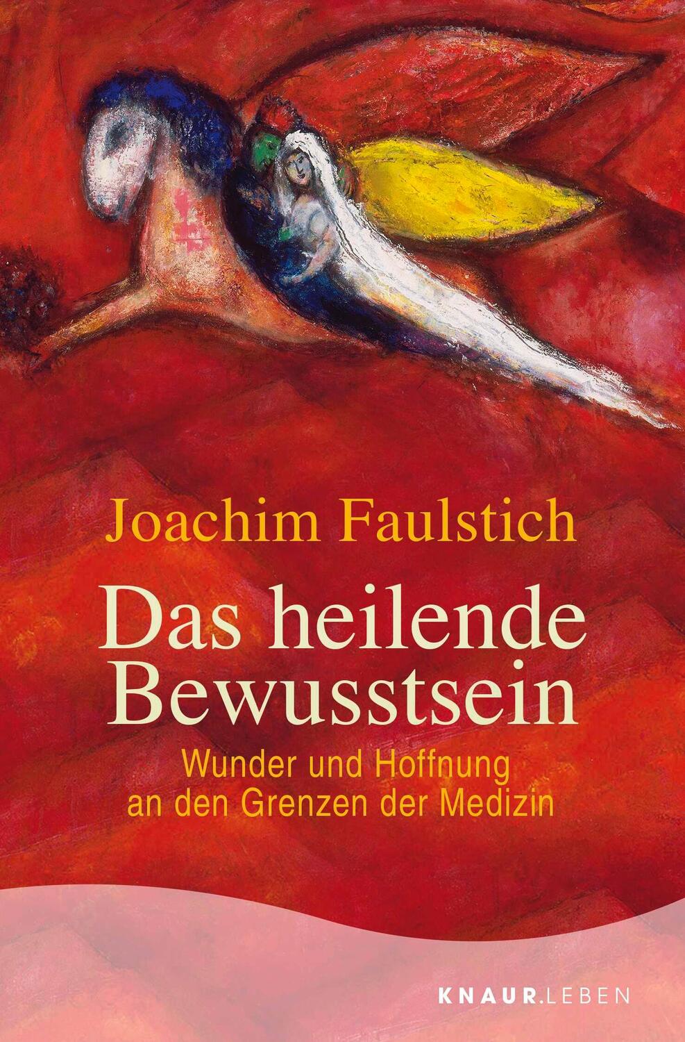 Cover: 9783426878897 | Das heilende Bewusstsein | Joachim Faulstich | Taschenbuch | Paperback