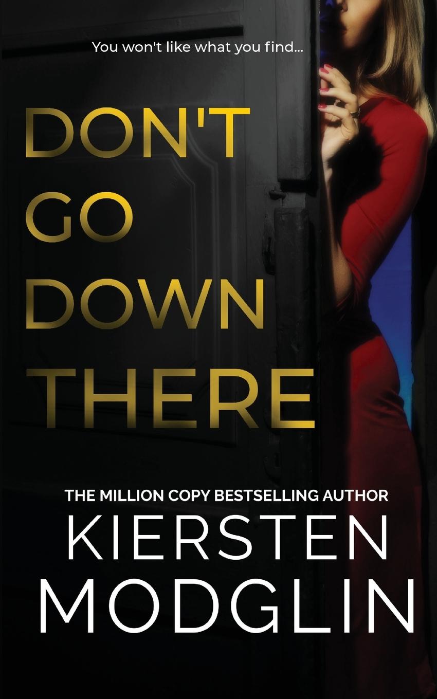 Cover: 9781956538410 | Don't Go Down There | Kiersten Modglin | Taschenbuch | Englisch | 2023