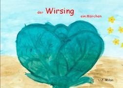 Cover: 9783842375482 | der Wirsing | ein Märchen | U. Z. Milan | Taschenbuch | Paperback