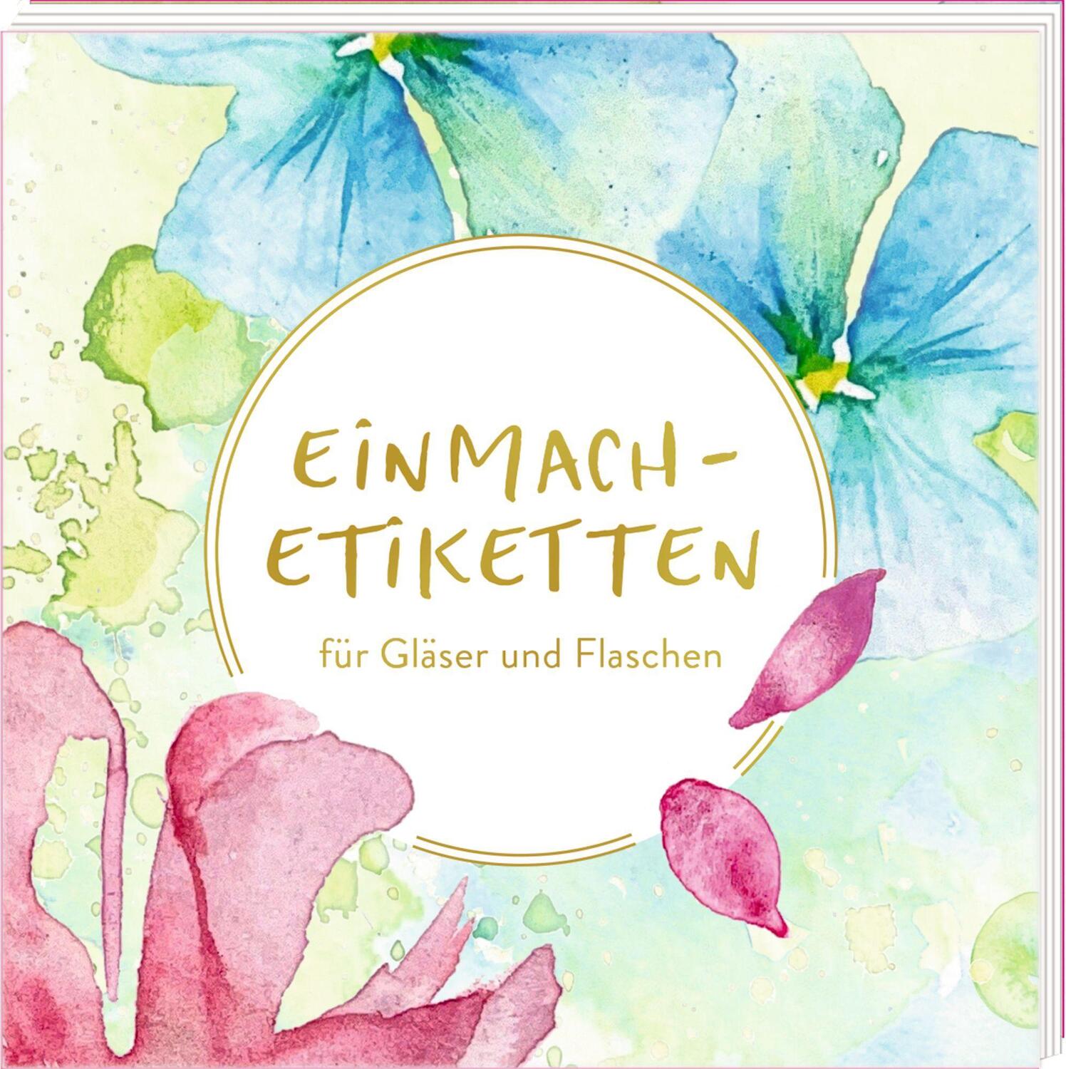 Cover: 4050003954646 | Etikettenbüchlein | Einmach-Etiketten für Gläser und Flaschen | Buch