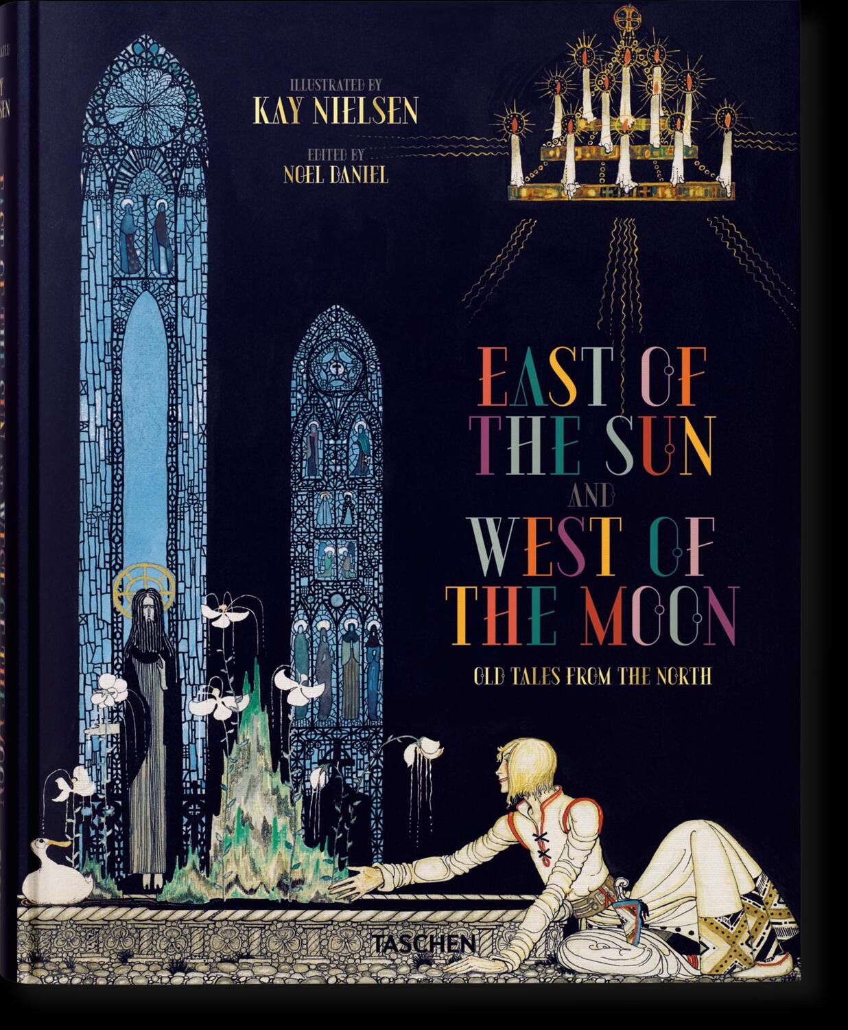 Cover: 9783836532303 | Kay Nielsen. Östlich der Sonne und westlich des Mondes | Noel Daniel