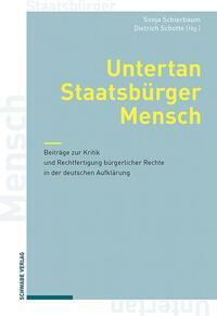 Cover: 9783796547089 | Untertan, Staatsbürger, Mensch | Sonja Schierbaum (u. a.) | Buch