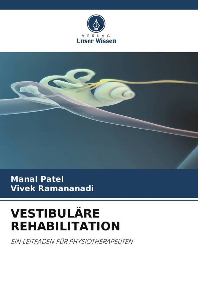 Cover: 9786206973416 | VESTIBULÄRE REHABILITATION | EIN LEITFADEN FÜR PHYSIOTHERAPEUTEN