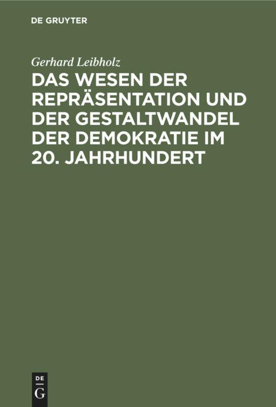 Cover: 9783110010985 | Das Wesen der Repräsentation und der Gestaltwandel der Demokratie...