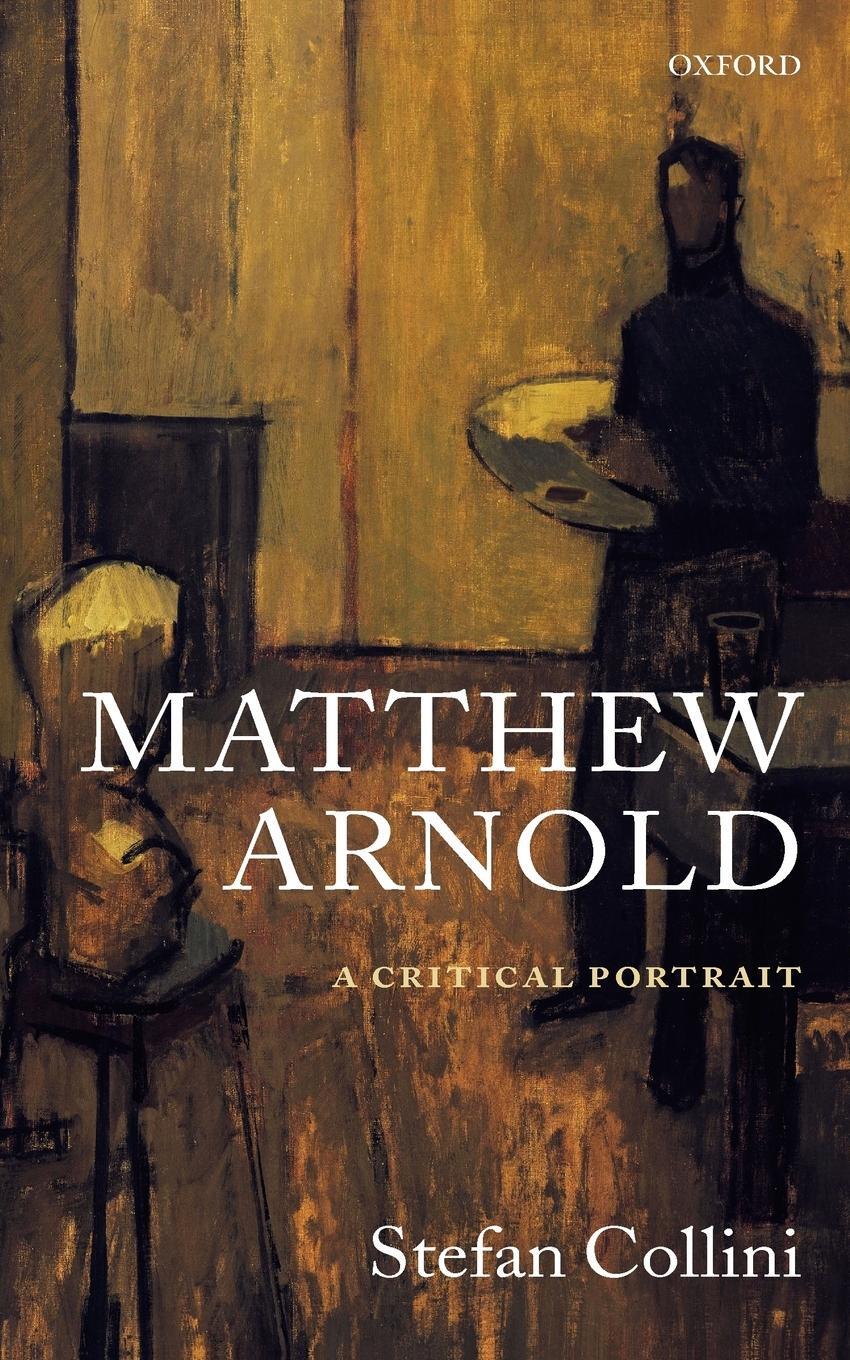 Cover: 9780199541881 | Matthew Arnold | A Critical Portrait | Stefan Collini | Taschenbuch