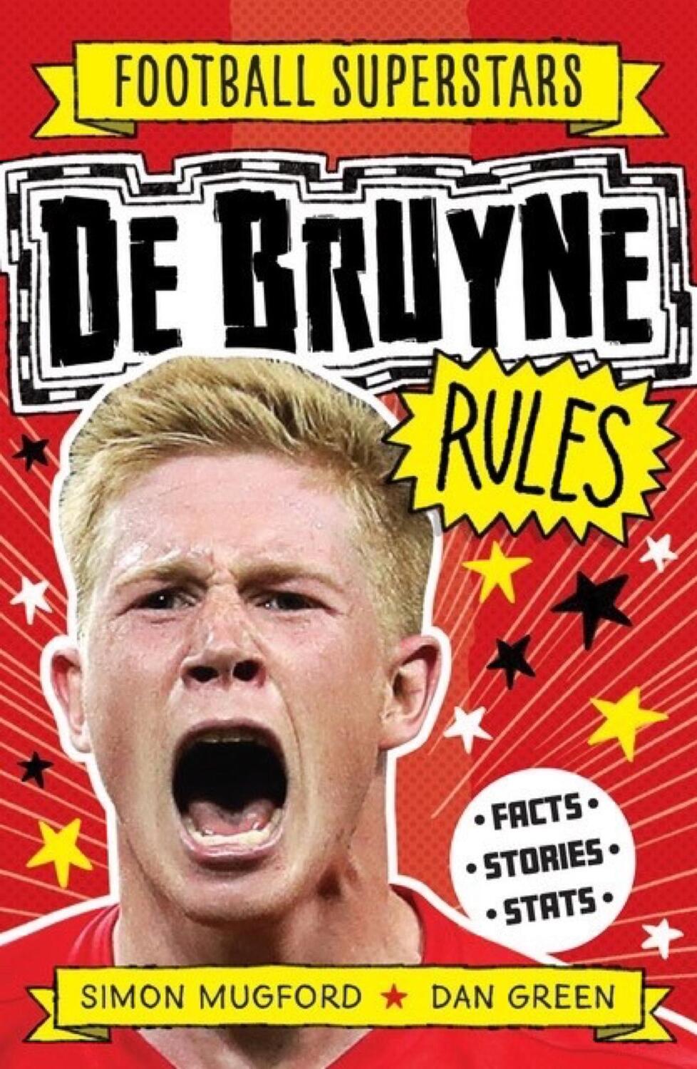 Cover: 9781783126330 | Football Superstars: De Bruyne Rules | Simon Mugford (u. a.) | Buch