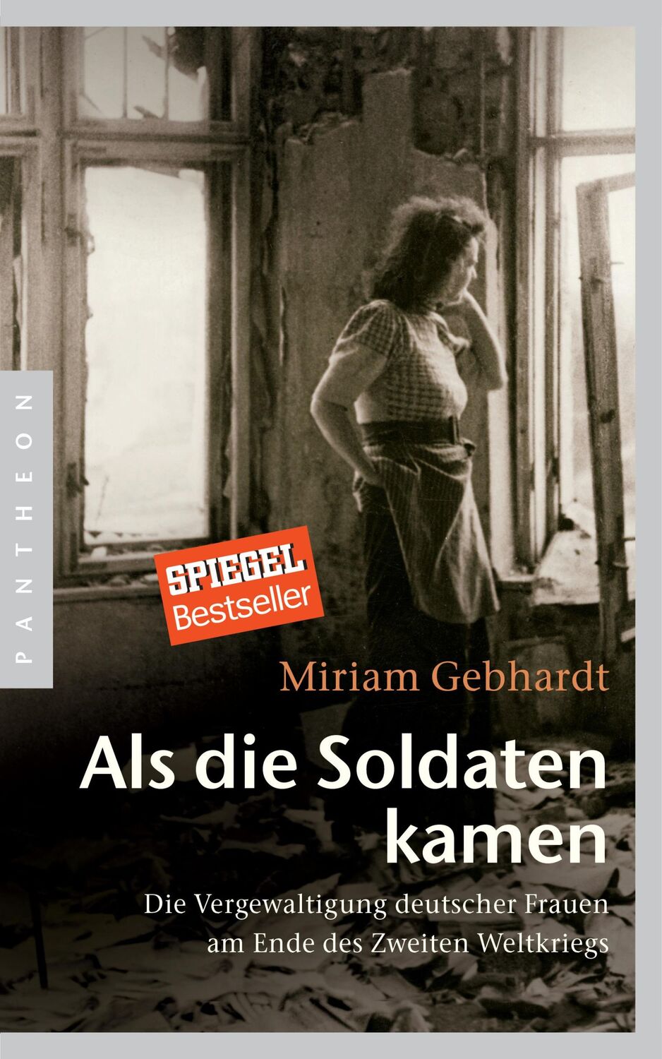 Cover: 9783570553404 | Als die Soldaten kamen | Miriam Gebhardt | Taschenbuch | 352 S. | 2016