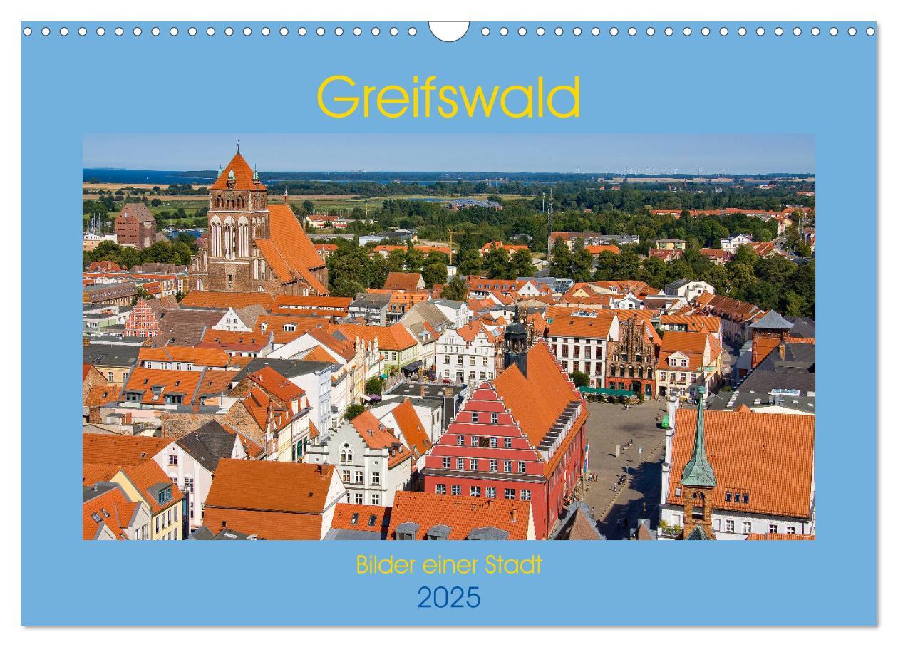 Cover: 9783435287659 | Greifswald, Bilder einer Stadt (Wandkalender 2025 DIN A3 quer),...