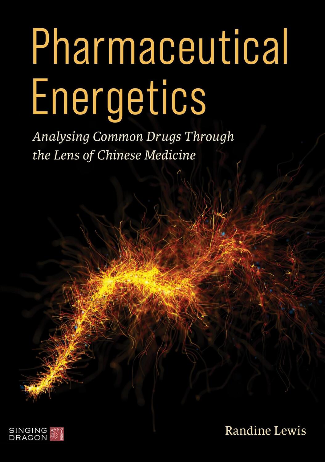 Cover: 9781805010319 | Pharmaceutical Energetics | Randine Lewis | Taschenbuch | Englisch