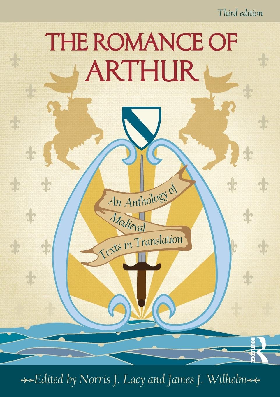 Cover: 9780415782890 | The Romance of Arthur | An Anthology of Medieval Texts in Translation