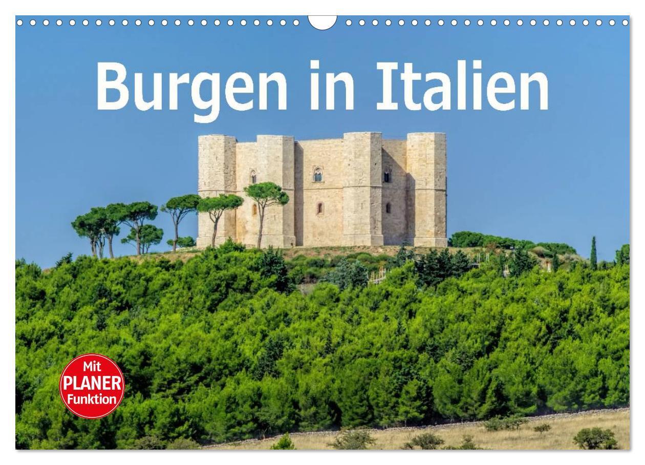 Cover: 9783435507757 | Burgen in Italien (Wandkalender 2025 DIN A3 quer), CALVENDO...