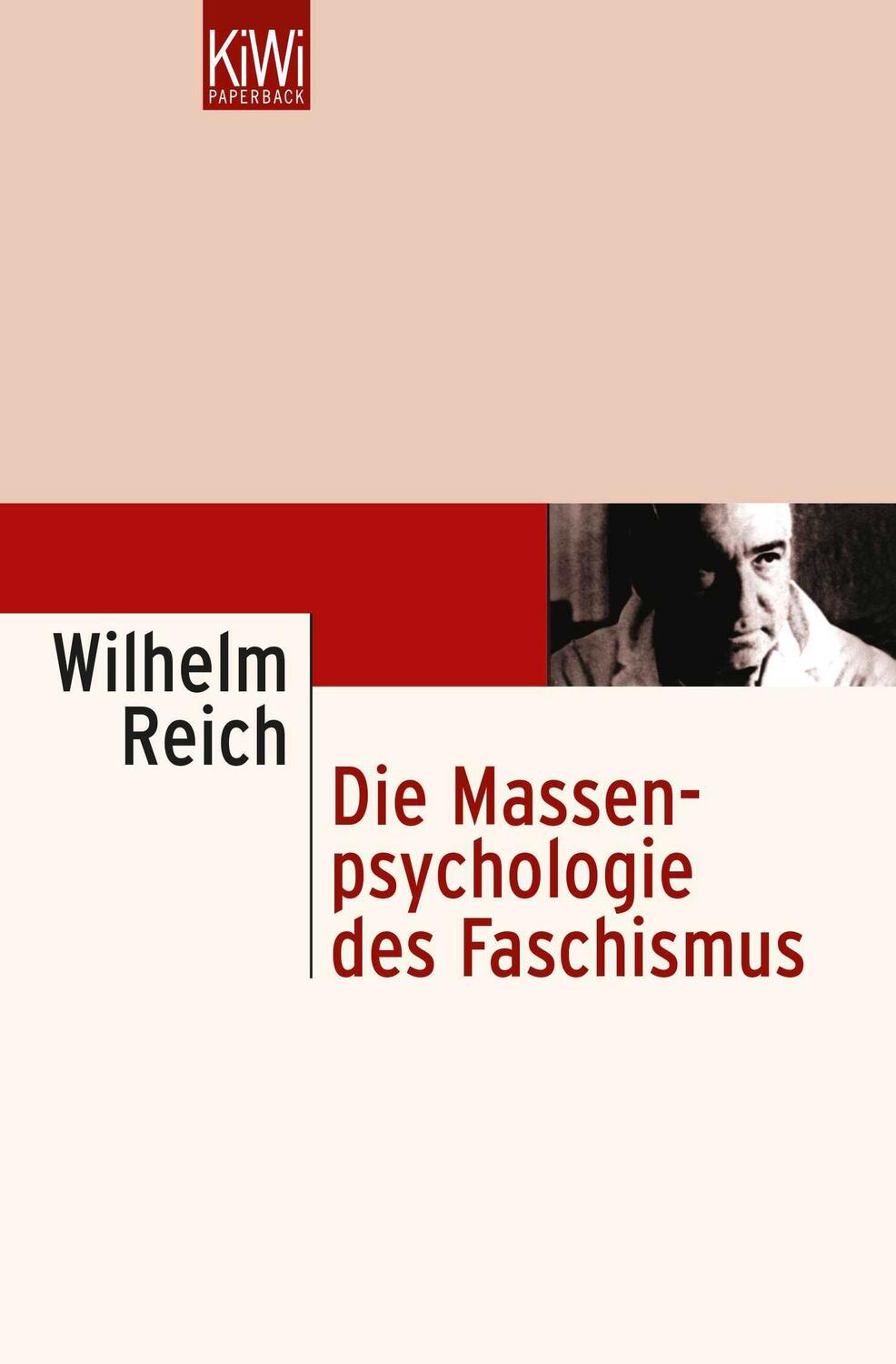 Cover: 9783462017946 | Die Massenpsychologie des Faschismus | Wilhelm Reich | Taschenbuch