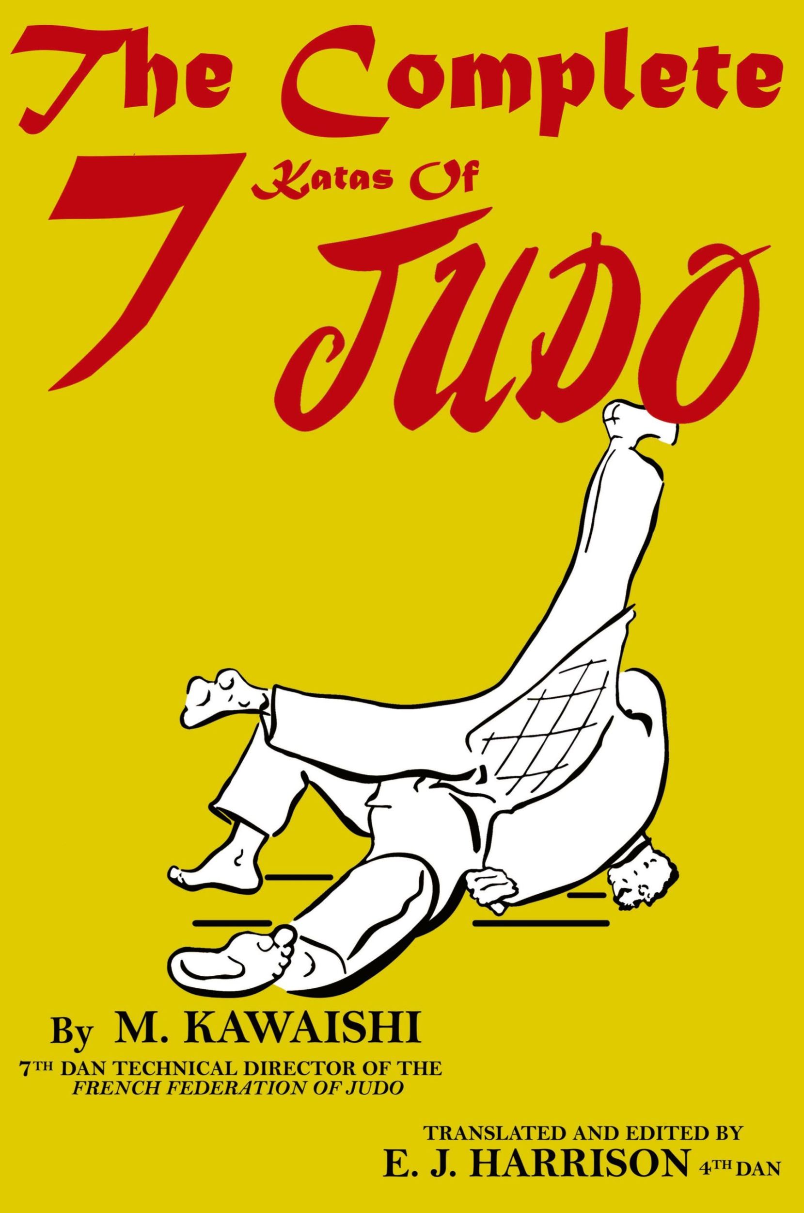 Cover: 9781961301016 | The Complete Seven Katas of Judo | Mikinosuke Kawaishi | Taschenbuch