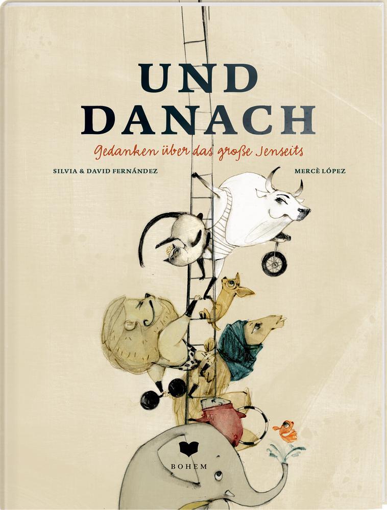 Cover: 9783959390965 | Und danach | Gedanken über das große Jenseits | Fernández (u. a.)