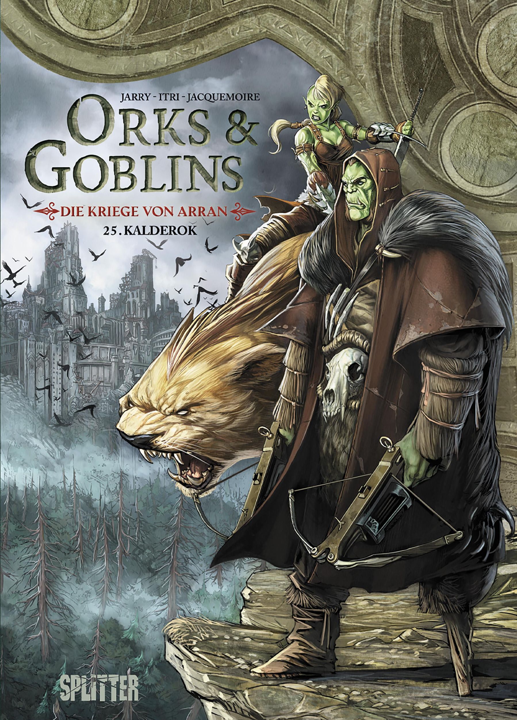 Cover: 9783987212277 | Orks &amp; Goblins. Band 25 - Die Kriege von Arran | Kalderok | Jarry