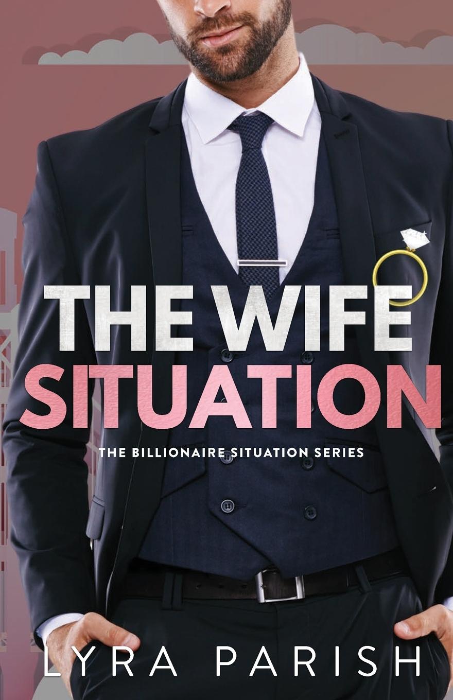 Cover: 9781961229419 | The Wife Situation | Lyra Parish | Taschenbuch | Englisch | 2024