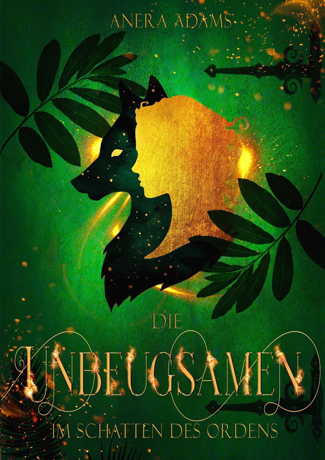 Cover: 9783969668061 | Die Unbeugsamen | Im Schatten des Ordens | Anera Adams | Taschenbuch