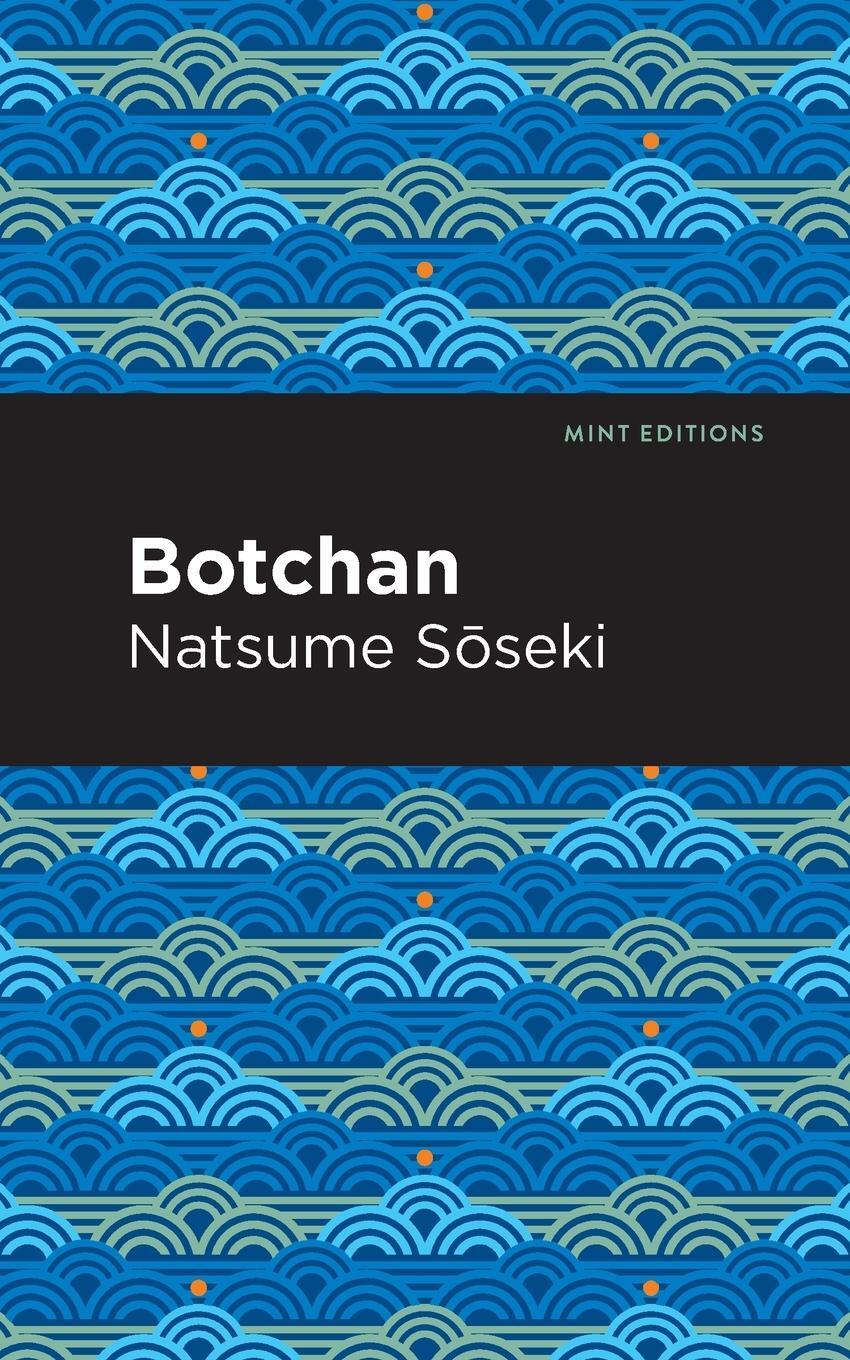 Cover: 9781513283289 | Botchan | Natsume SMseki | Taschenbuch | Paperback | Englisch | 2021