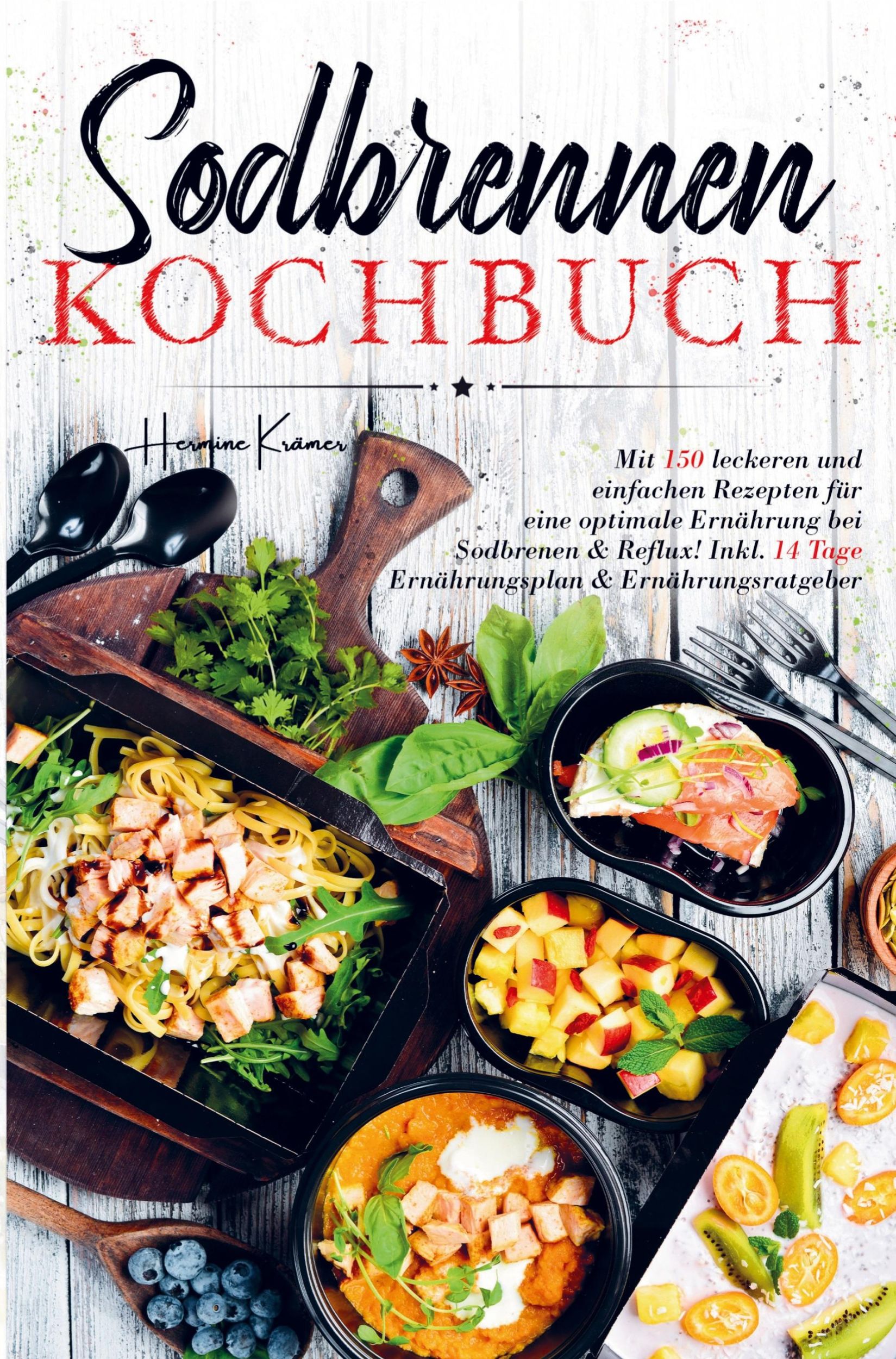 Cover: 9789403714318 | Sodbrennen Kochbuch für eine optimale Ernährung bei Sodbrennen und...