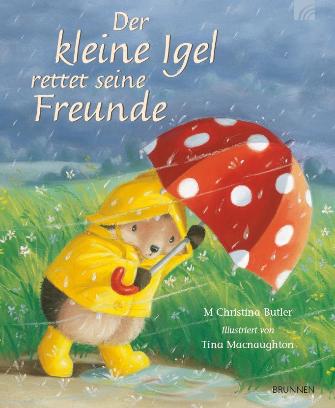 Cover: 9783765565700 | Der kleine Igel rettet seine Freunde | M. Christina Butler | Buch