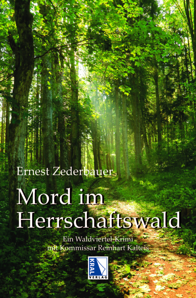 Cover: 9783991031536 | Mord im Herrschaftswald | Ein Waldviertel-Krimi mit Kommissar Kalteis