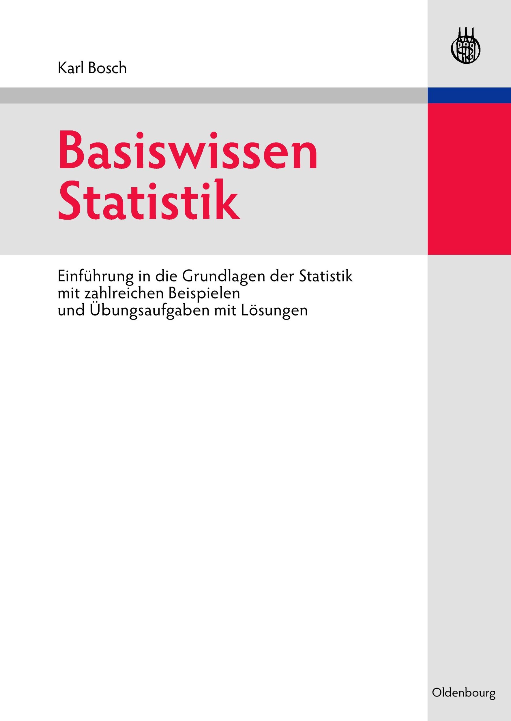 Cover: 9783486582536 | Basiswissen Statistik | Karl Bosch | Taschenbuch | XI | Deutsch | 2007