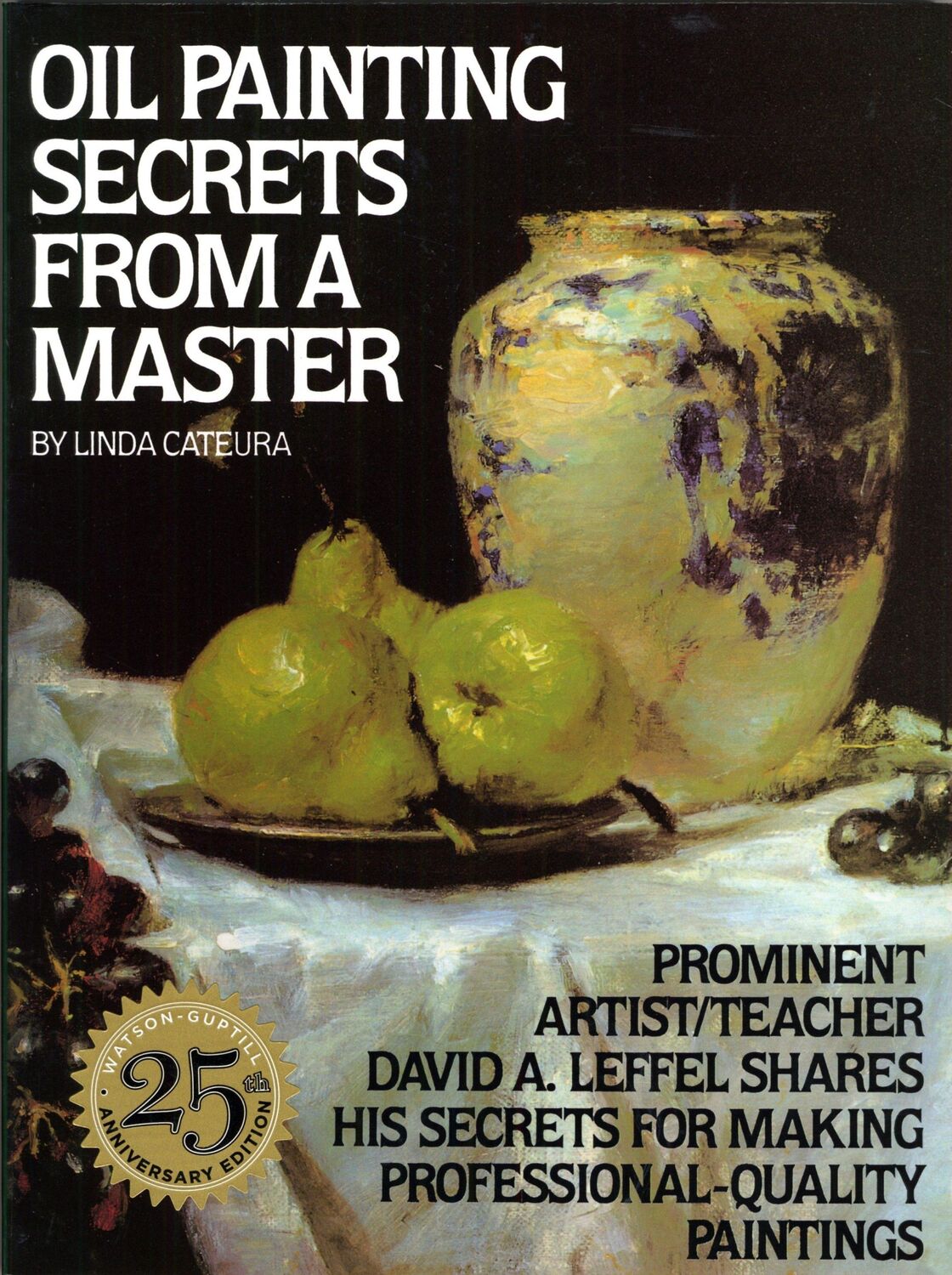 Cover: 9780823032792 | Oil Painting Secrets from a Master | L. Cateura | Taschenbuch | 1995