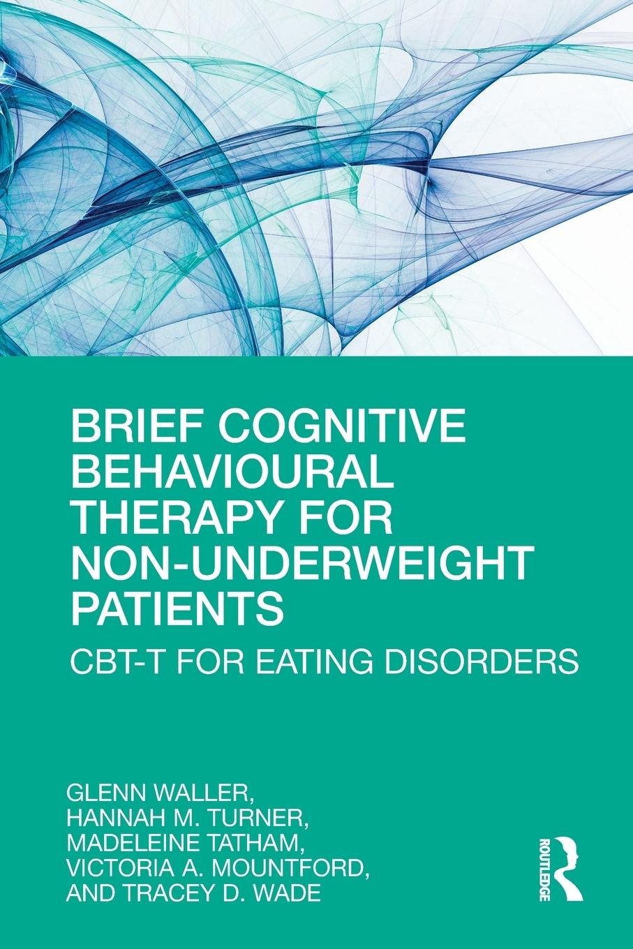 Cover: 9780367192297 | Brief Cognitive Behavioural Therapy for Non-Underweight Patients