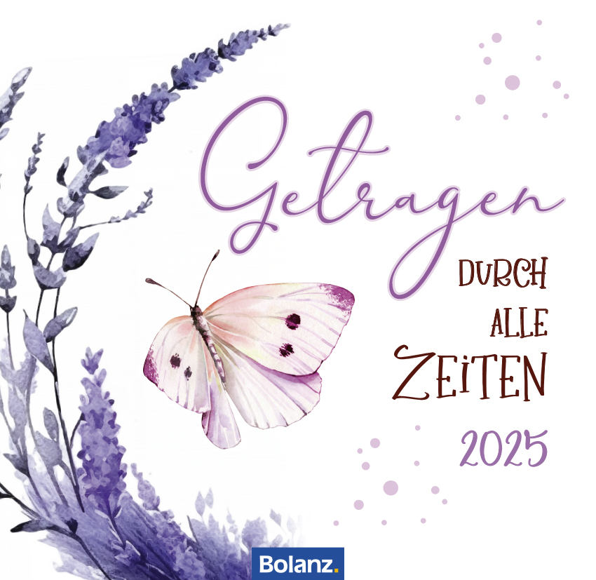 Cover: 9783866038523 | Getragen durch alle Zeiten 2025 | Kalender | 13 S. | Deutsch | 2025