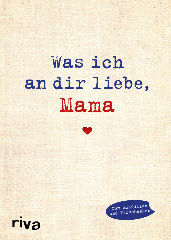 Cover: 9783868838688 | Was ich an dir liebe, Mama | Alexandra Reinwarth | Buch | Deutsch