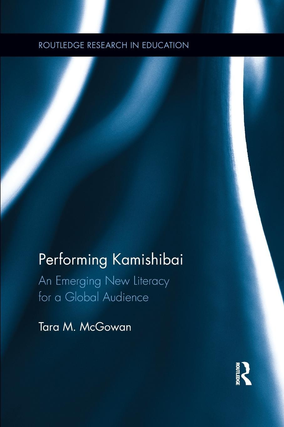 Cover: 9781138084766 | Performing Kamishibai | An Emerging New Literacy for a Global Audience