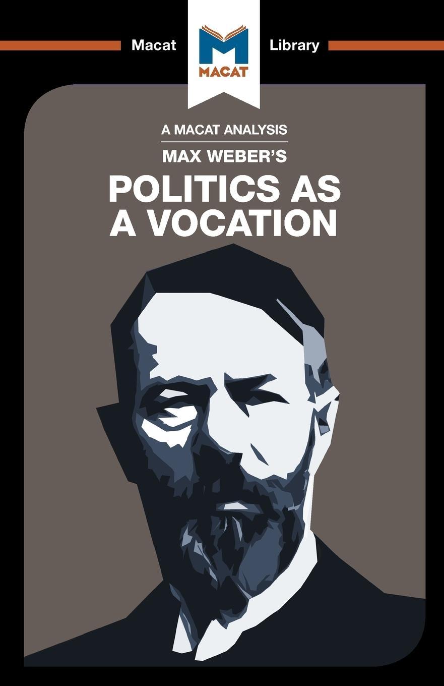 Cover: 9781912127672 | An Analysis of Max Weber's Politics as a Vocation | McClean (u. a.)