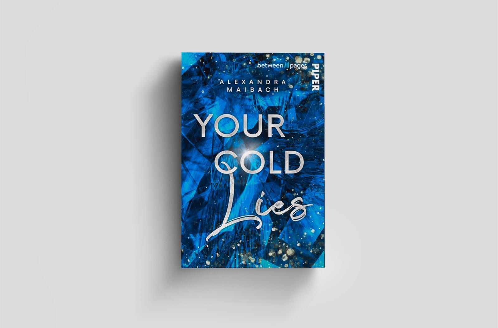 Bild: 9783492508612 | Your Cold Lies | Alexandra Maibach | Taschenbuch | 336 S. | Deutsch