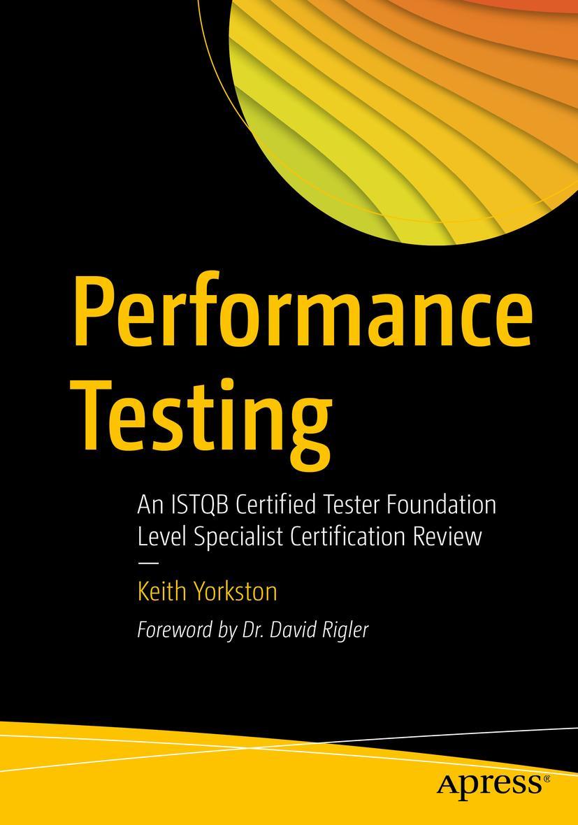 Cover: 9781484272541 | Performance Testing | Keith Yorkston | Taschenbuch | Paperback | xxii