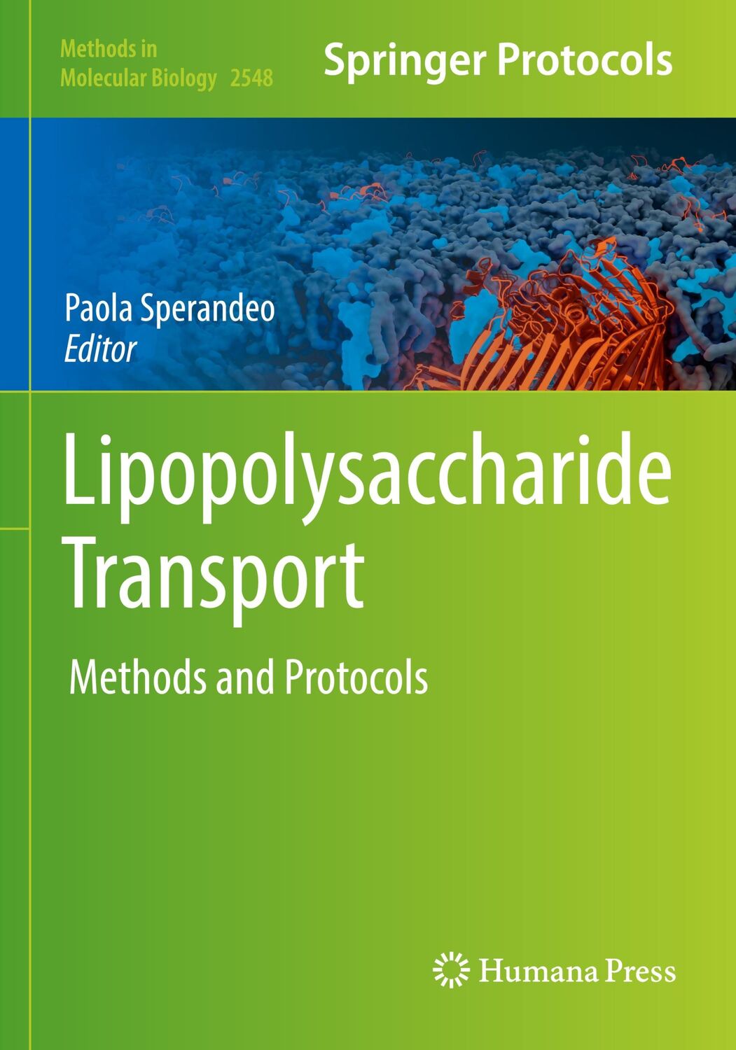 Cover: 9781071625835 | Lipopolysaccharide Transport | Methods and Protocols | Paola Sperandeo