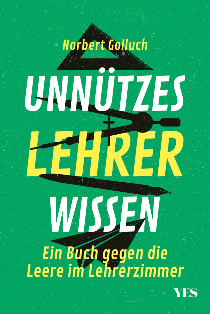 Cover: 9783969050088 | Unnützes Lehrerwissen | Ein Buch gegen die Leere im Lehrerzimmer