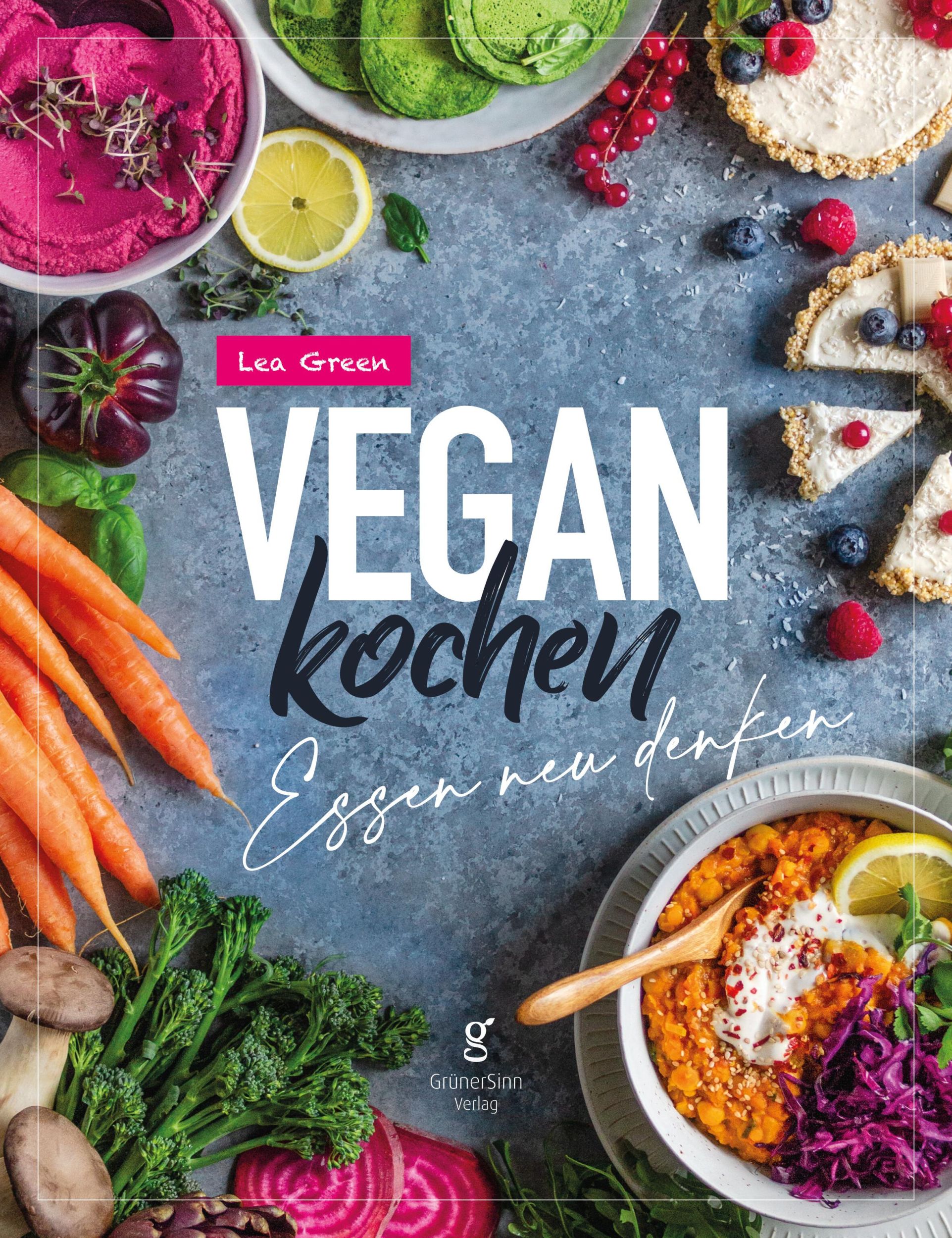 Cover: 9783989422124 | Vegan Kochen - Essen neu denken | Lea Green | Buch | 215 S. | Deutsch