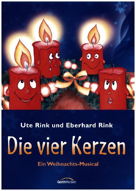 Cover: 9783896154309 | Die vier Kerzen - Liederheft | Ein Weihnachts-Musical | Eberhard Rink